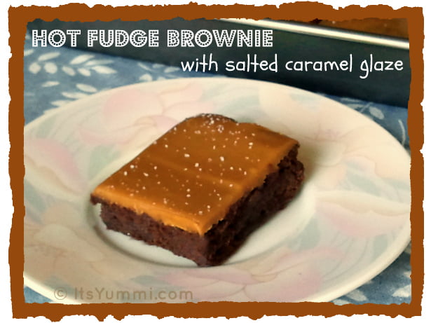 hot fudge brownie with salted caramel glaze from ItsYummi.com