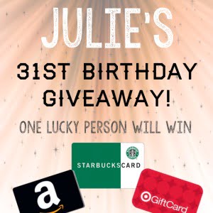 Julie's 31st Birthday Gift Card Giveaway