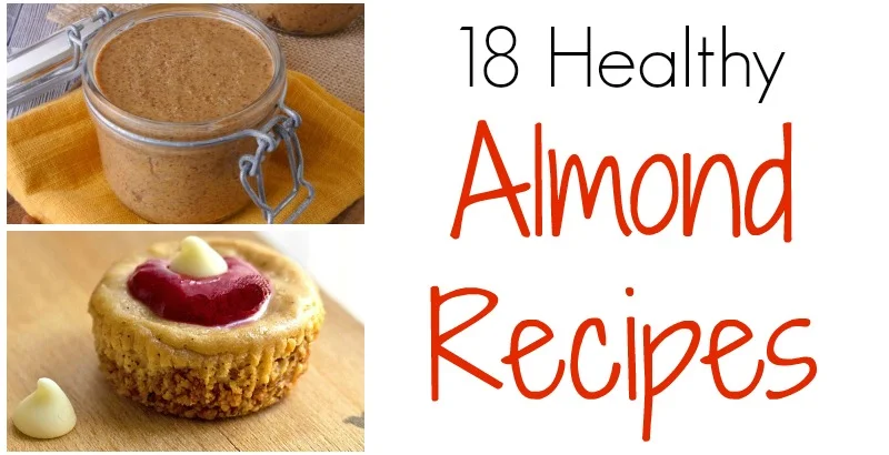 18 Amazing Healthy Almond Recipes