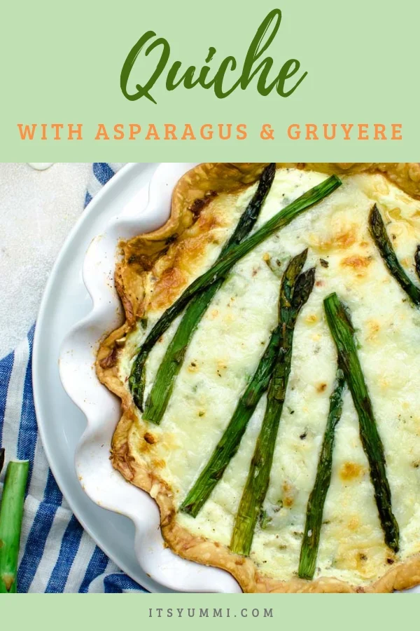Asparagus quiche is a vegetarian quiche recipe perfect for a spring holiday brunch or weeknight dinner. Savory egg custard pie with asparagus and cheese. #asparagus #quiche #brunchrecipes #Easter titled photo (and shown): Vegetarian Quiche Recipe with Asparagus and Gruyere