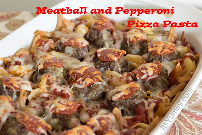 Meatball & Pepperoni Pizza Pasta from ItsYummi.com 