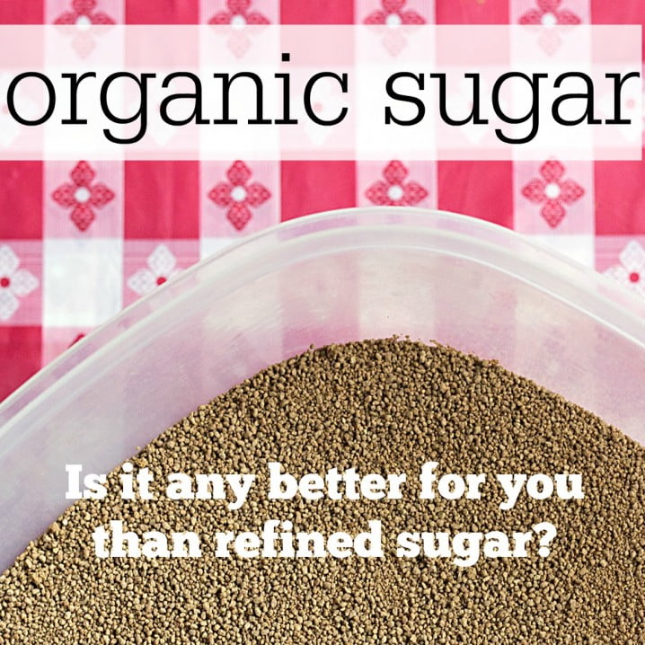 Organic Sugar vs Refined Sugar - Is one better than the other? Get the facts at ItsYummi.com