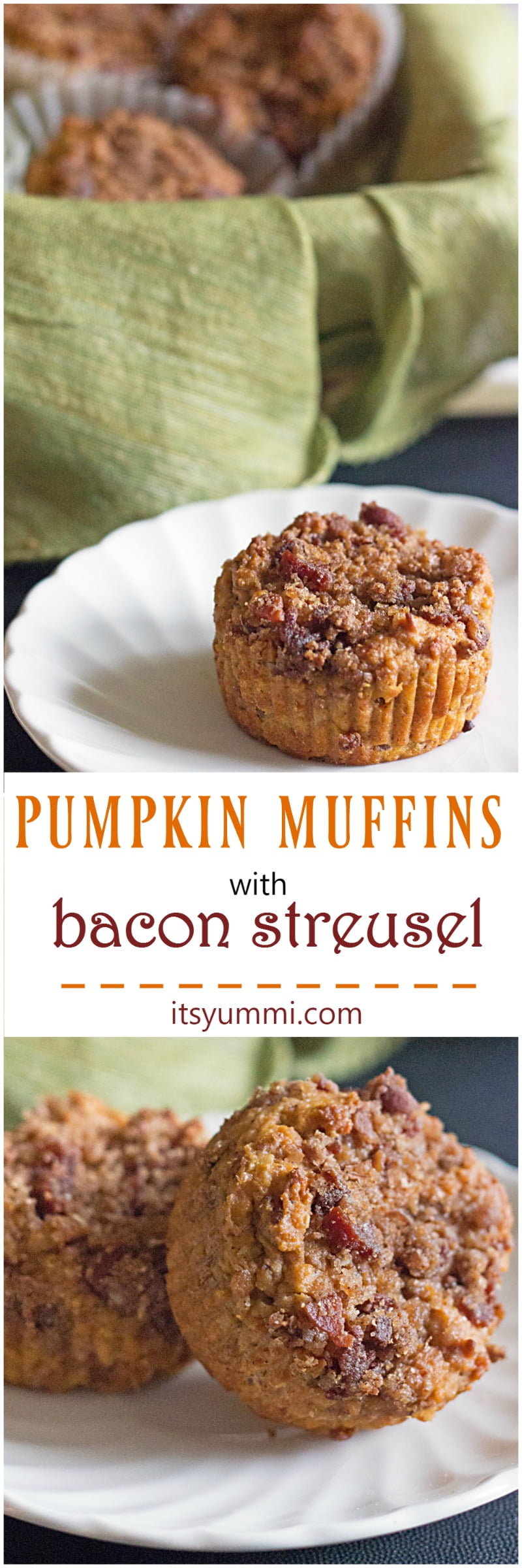 Pumpkin Muffins with Bacon Streusel Its Yummi Bites of food and life