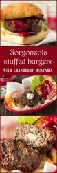 Gorgonzola Stuffed Burgers with Cranberry Mustard