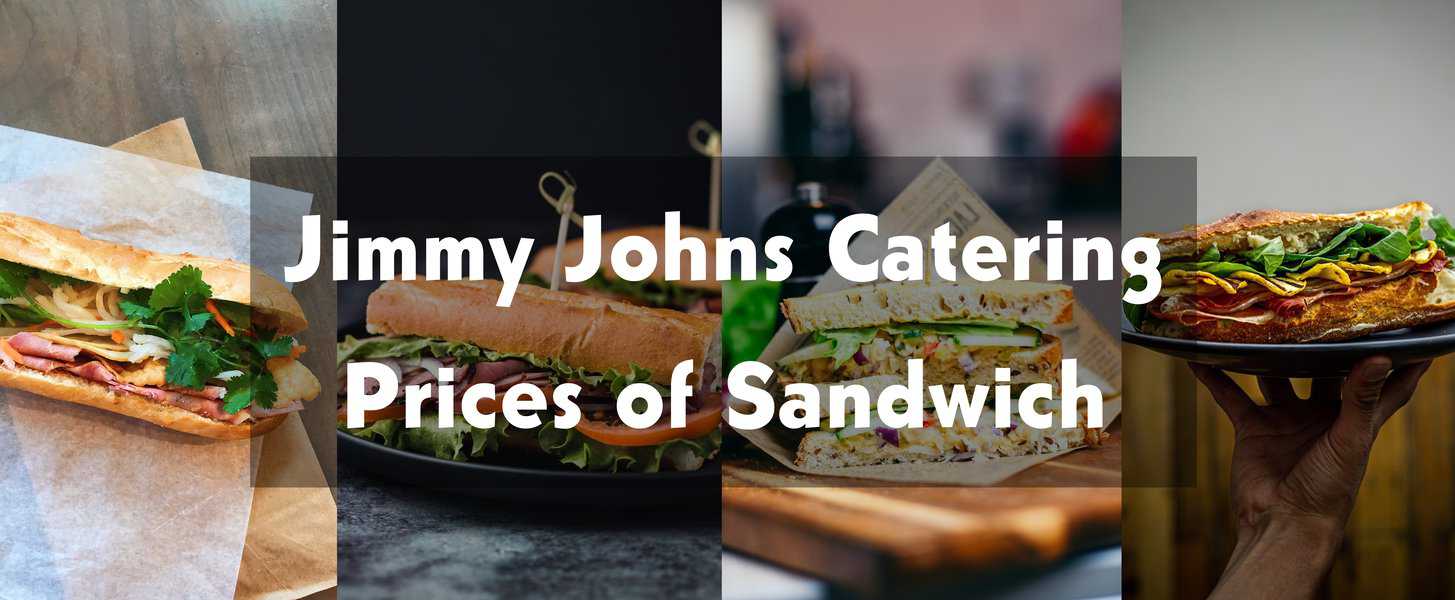 Jimmy John’s Catering Prices 2023 – 4 Main Menu of Party Boxes, Mini Jimmys, Box Lunches, Lil’ lunches