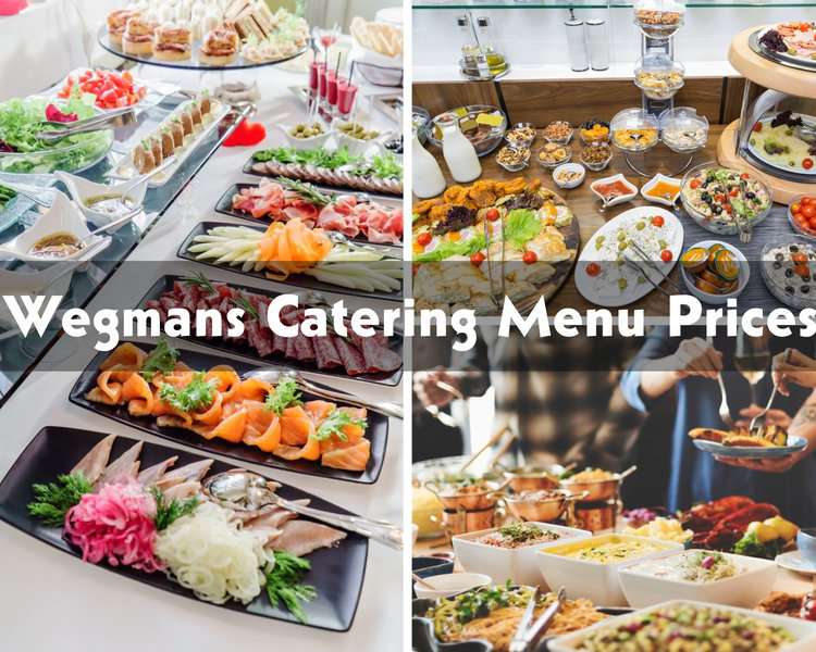 Wegmans Catering Menu With Prices + Party Tray Packages 2024