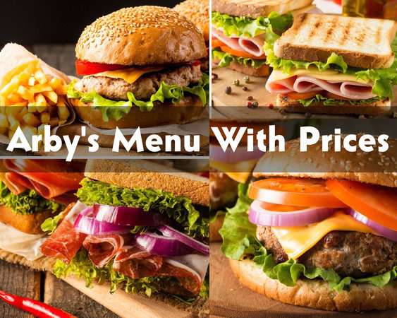 Arby’s Menu With Prices + Catering (Updated September 2023)