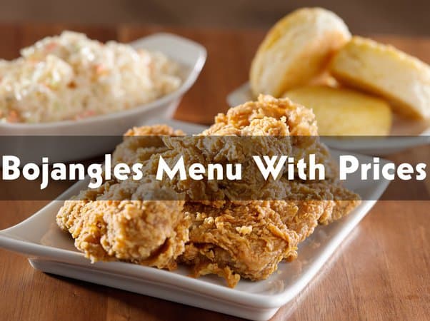 Bojangles Menu With Prices 2024 (Chicken n Biscuits Family Meals)