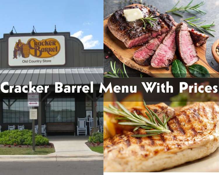 Cracker Barrel Menu With Prices (Updated 2024) – Daily Specials, Family Meals, Lunch, Dinner