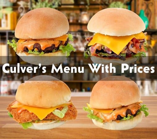 Full Set of Culver’s Menu With Prices in September 2023 (Latest Meals)