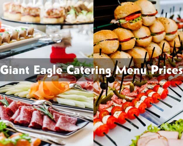 Giant Eagle Catering Menu Prices 2023 (Breakfast, Deli, Seafood, and More)