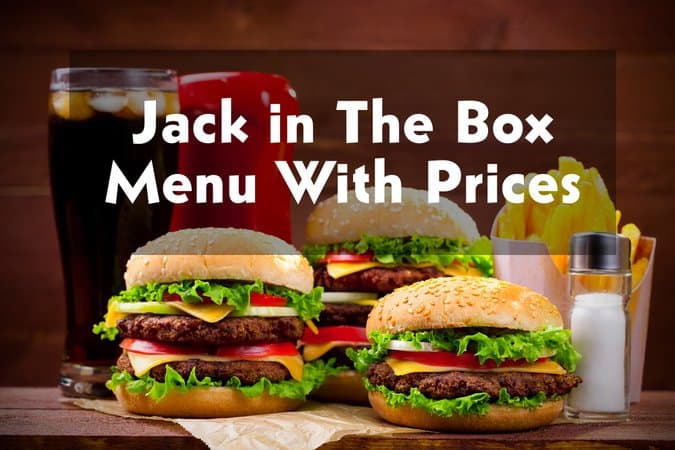 Jack in The Box Menu With Prices (Updated September 2023)
