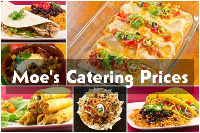 Moe’s Catering Prices 2023 (Check Out For Real Mexican Party Platters)