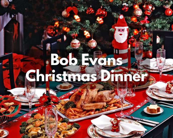 Bob Evans Christmas Dinner 2023 (Enjoy Premium Slow-Roasted Turkey)