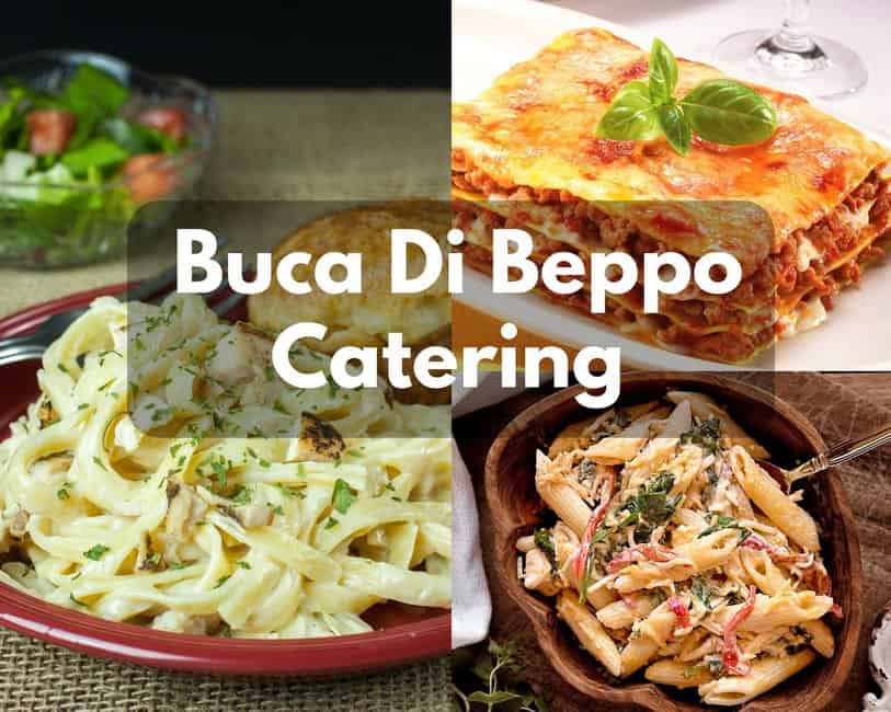 Buca Di Beppo Catering Menu & Price 2023 – Italian Meals For Next Event