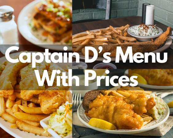 Captain D’s Menu With Prices 2023 (Seafood & Fish Lovers Point)