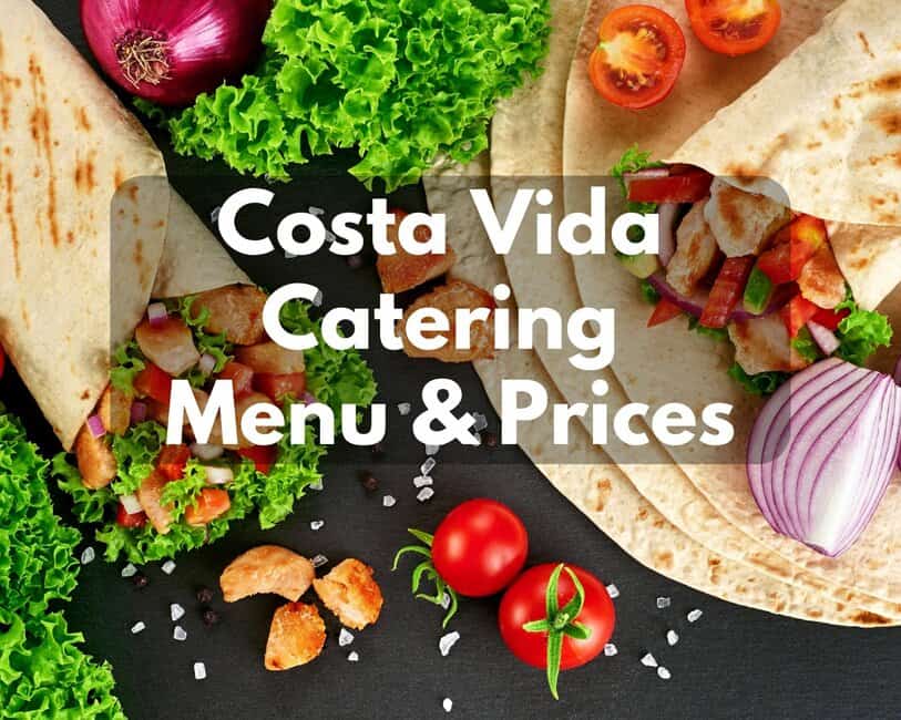 Costa Vida Catering Menu with Prices 2023