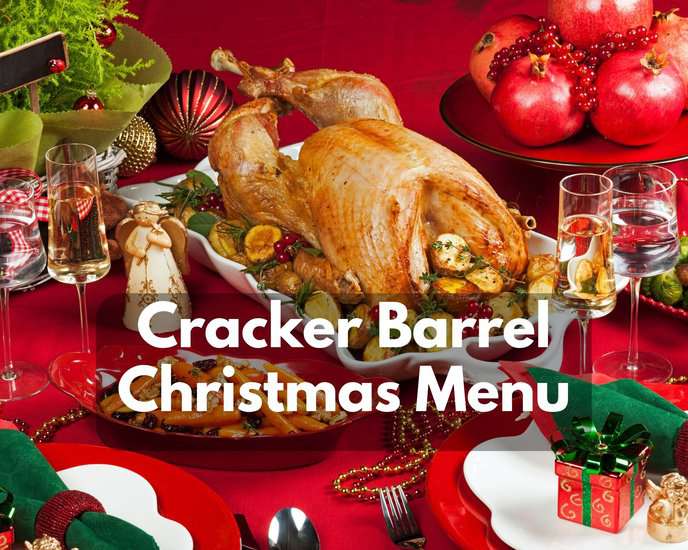 Cracker Barrel Christmas Menu Dinner  Prices 2024