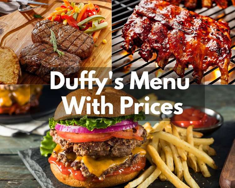 Duffy’s Menu With Prices 2024 (Latest Daily Specials and Featured Items)