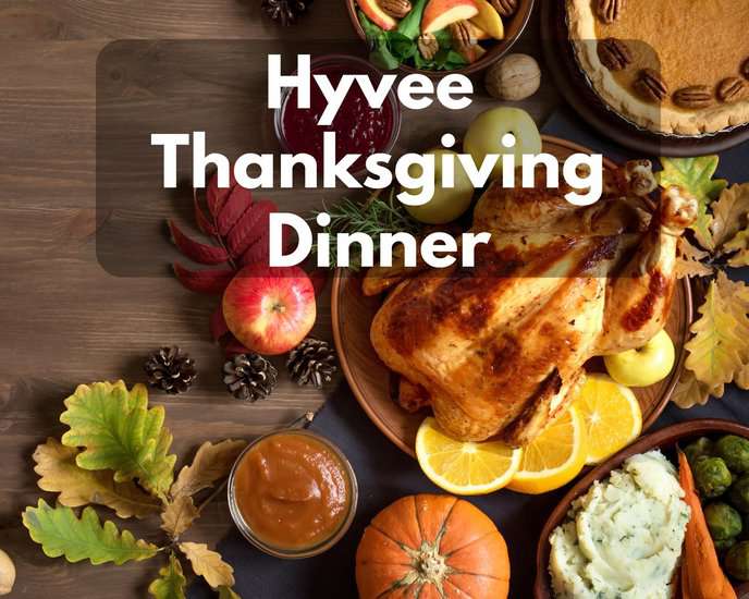 Hyvee Thanksgiving Dinner Menu in 2023