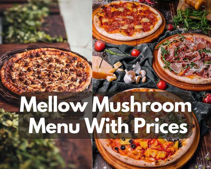 Mellow Mushroom Menu With Prices 2023 (Handcrafted Pizzas & Wings)