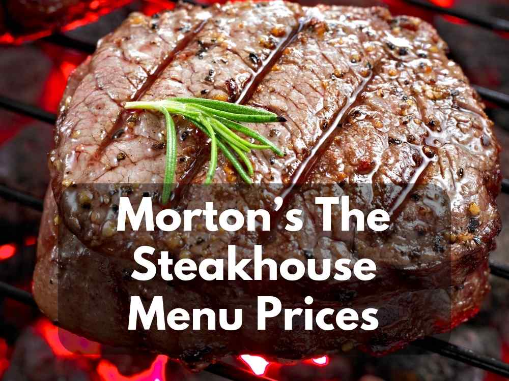 Morton’s The Steakhouse Menu Prices (Updated September 2023)