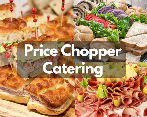 Price Chopper Catering Menu and Prices 2023 Affordable Budget