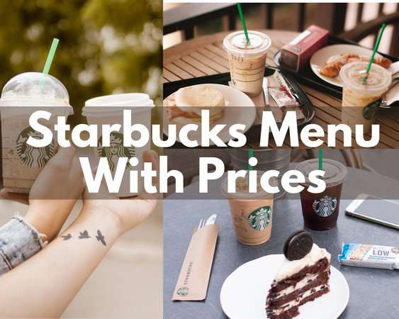 Starbucks Menu With Prices (Updated January 2024)