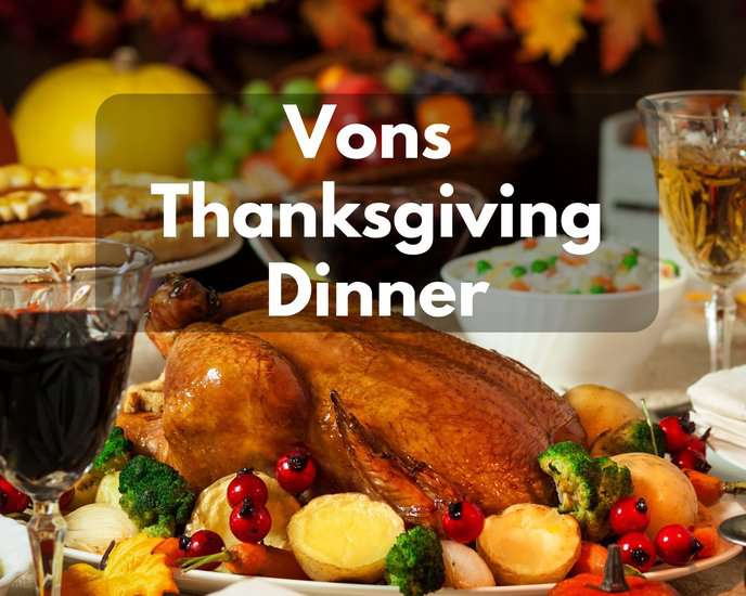 Vons Thanksgiving Dinner in 2023
