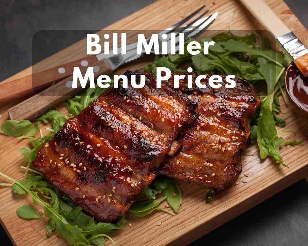 Bill Miller Menu Prices 2023 (Special Chicken Bar-B-Q Set Meals)