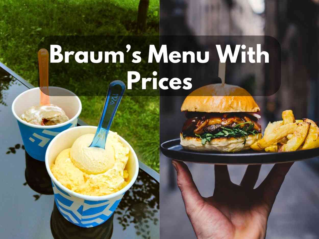 Braum’s Menu With Prices (Updated 2024) Its Yummi