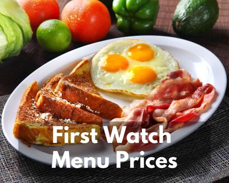 First Watch Menu Prices 2024 (Lunch, Brunch & Fresh Breakfast)