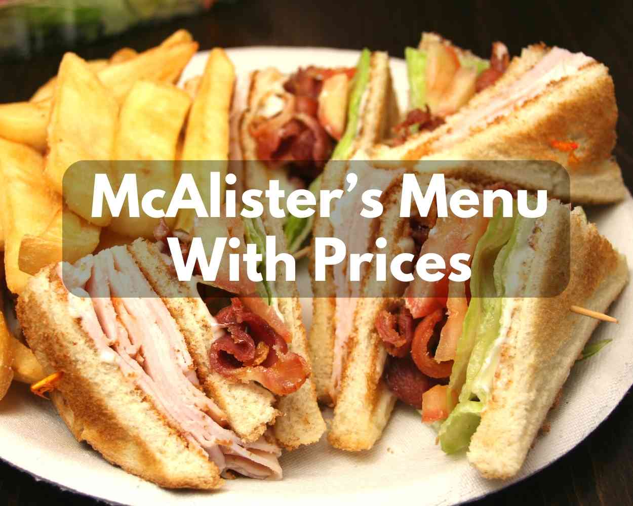 McAlister’s Menu With Prices (Updated September 2023)