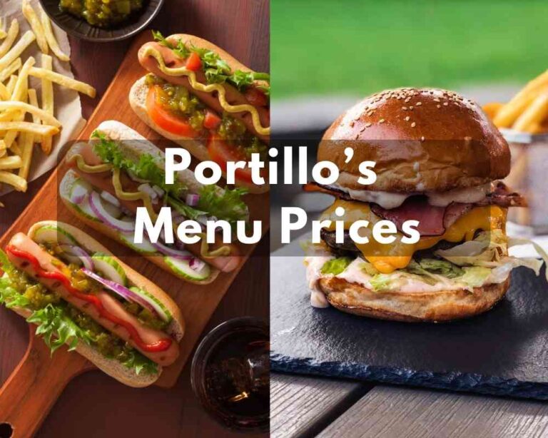 Portillo’s Menu Prices 2023 (Best Hot Dogs Place in Town)