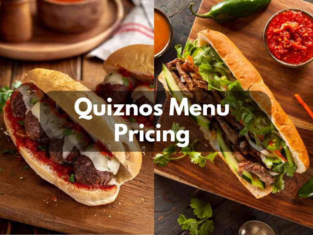 Quiznos Menu Pricing (Updated September 2023) Exclusive Chicken & Black Angus Steak Subs