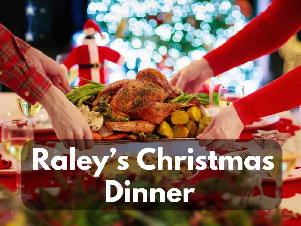 Raley’s Christmas Dinner Menu & Price in 2023