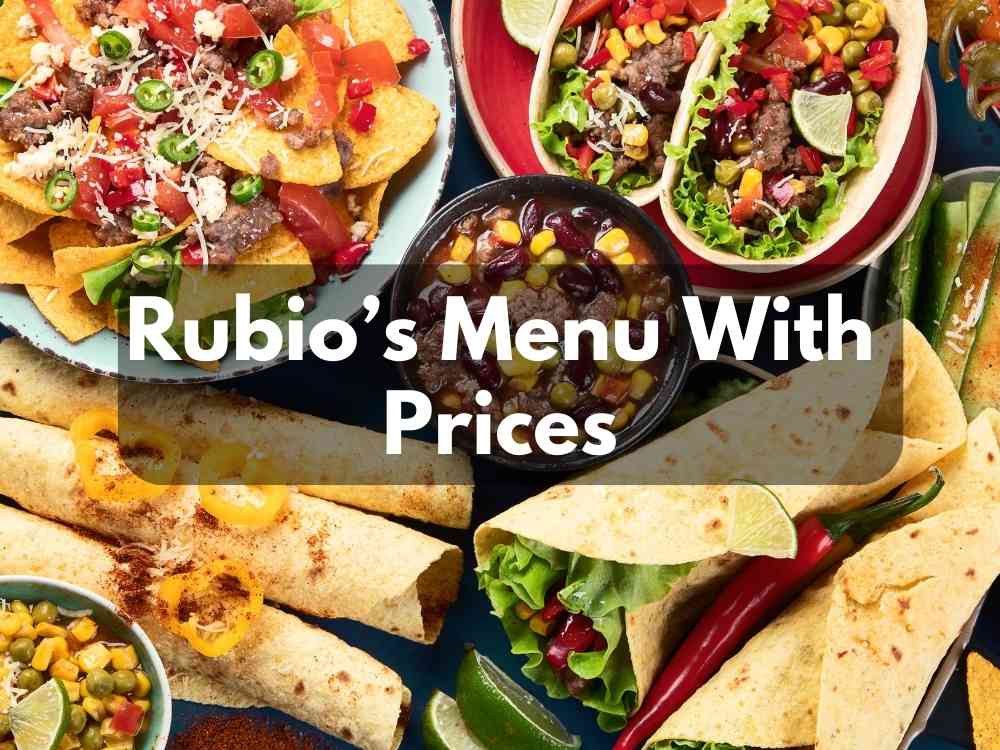 Rubio’s Menu With Prices + Catering in 2023