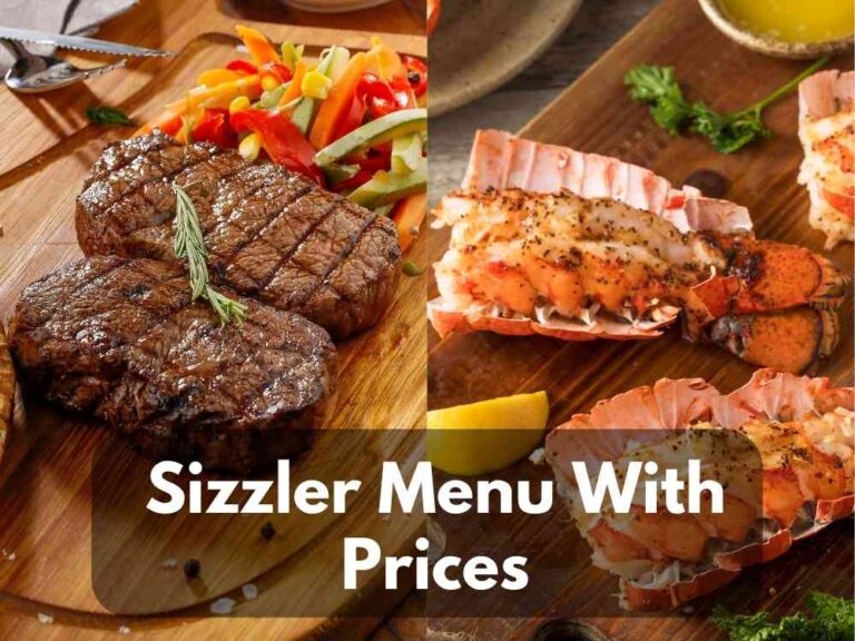Sizzler Menu With Prices 2024 (Favorite Steak, Fired Shrimp, Malibu Chicken & Lobster)