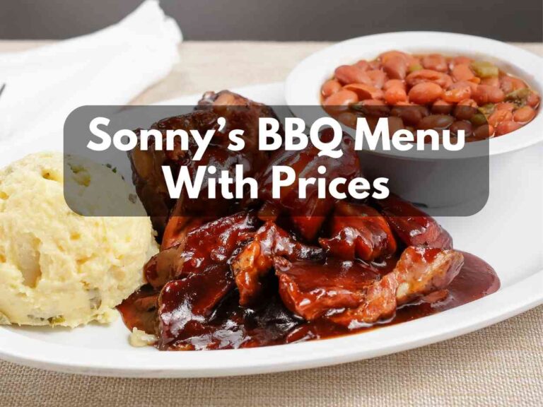 Sonny’s BBQ Menu With Prices in 2024 (Slow-Smoked and Fire-Grilled BBQ)