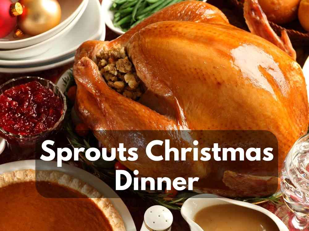 Sprouts Christmas Dinner 2023