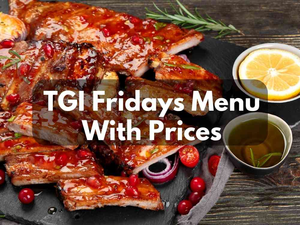 TGI Fridays Menu With Prices + Catering 2023 (Special New BBQ Ribs)