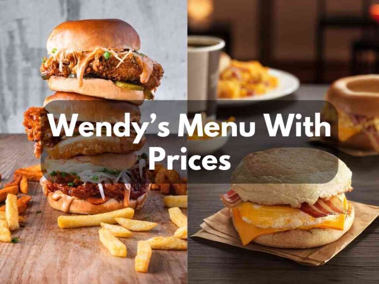 Wendy’s Menu With Prices (Updated January 2024)