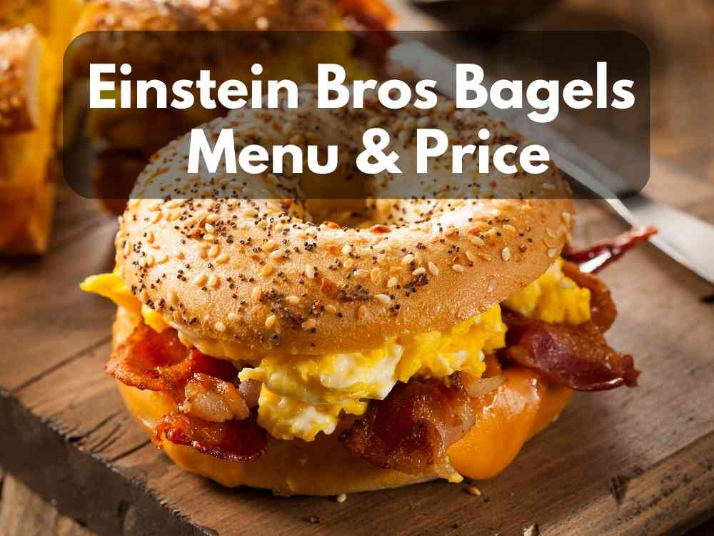 Einstein Bros Bagels Menu 2024