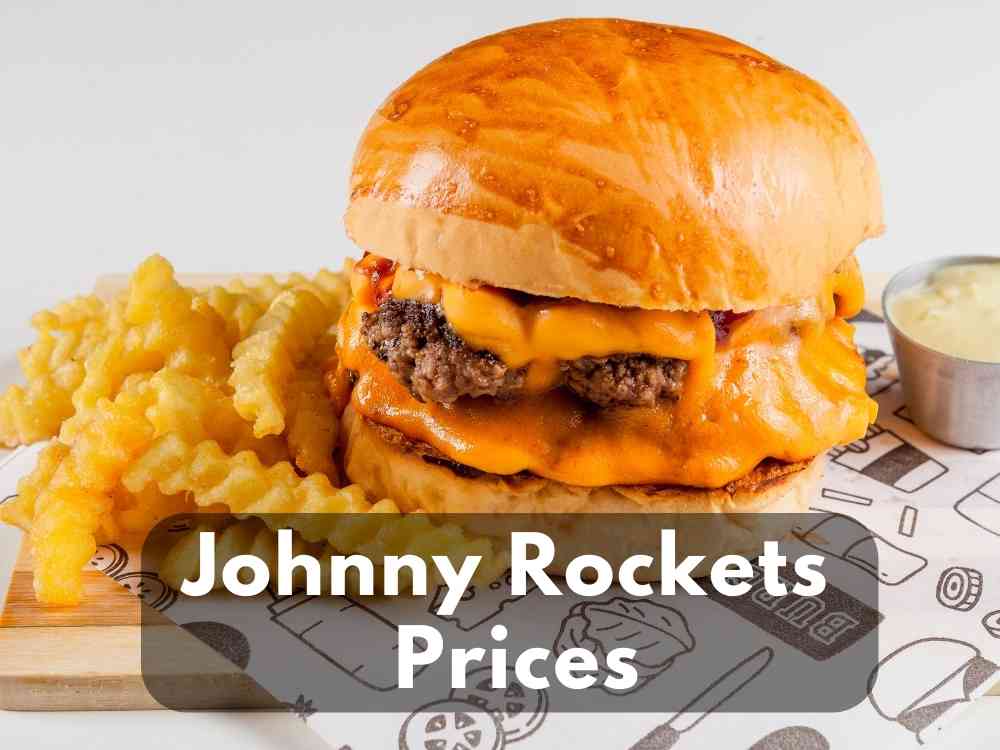 Johnny Rockets Prices in 2023 (Yummy Burgers & Sandwiches)