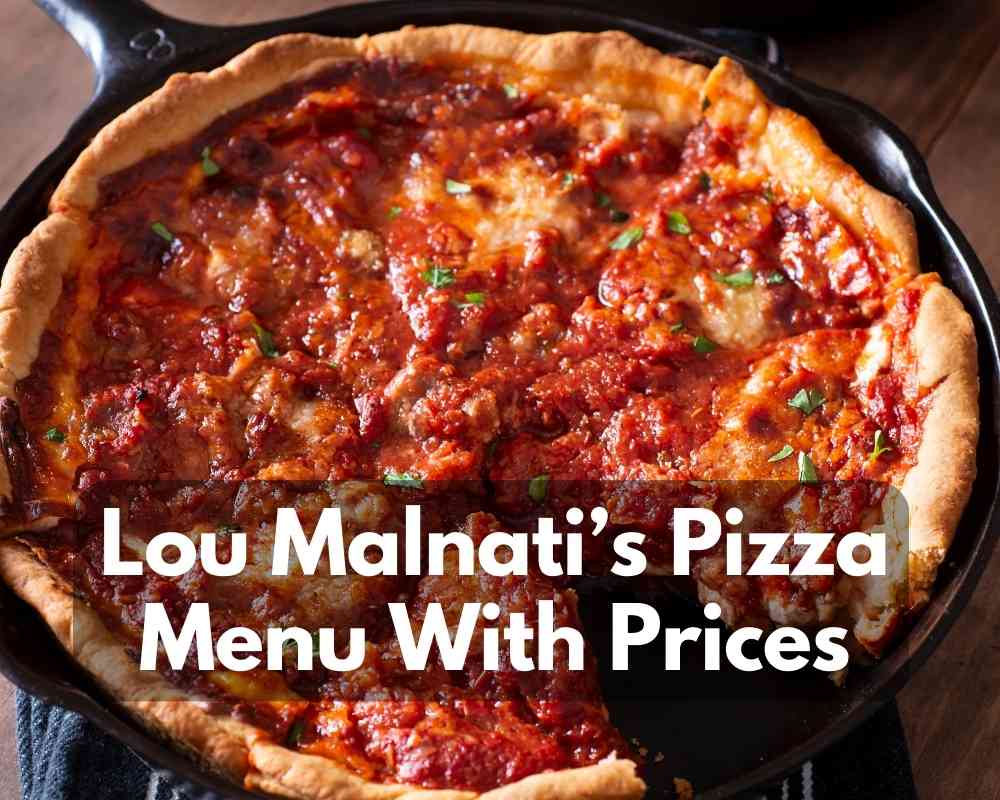 Lou Malnati’s Pizza Menu With Prices in 2023