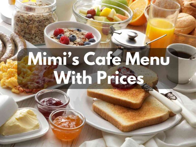 Mimi’s Cafe Menu With Prices in 2024