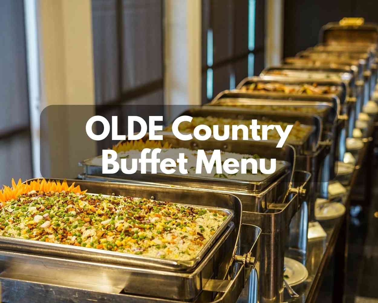 OLDE Country Buffet Menu 2023