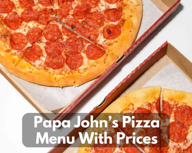 Papa John’s Pizza Menu With Prices (Updated 2024)