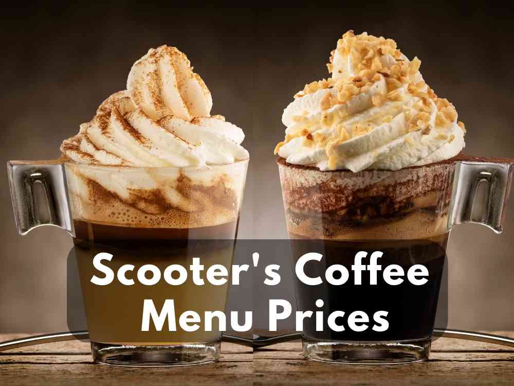 Scooter’s Coffee Menu Prices 2023 (Espresso, Smoothies & Breakfast)