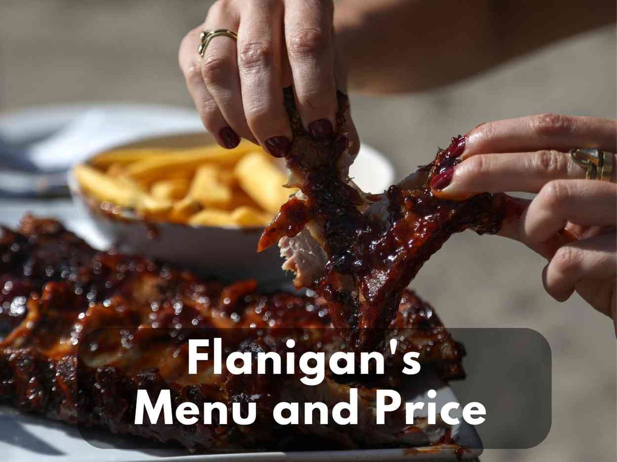 Flanigan’s Menu and Prices + Catering [Updated September 2023]